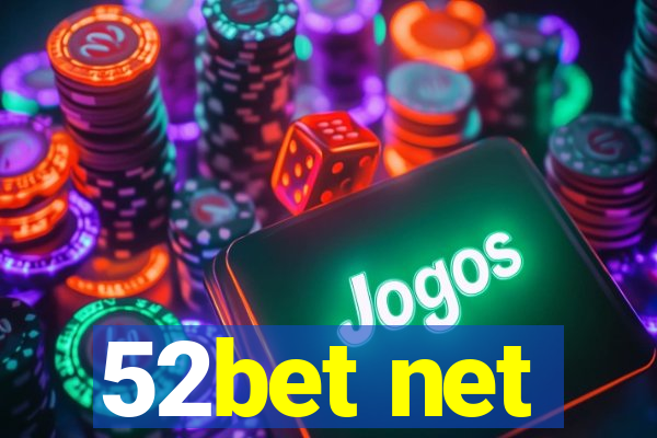 52bet net